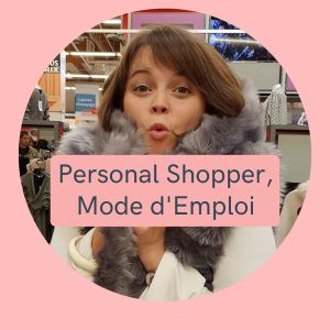 Personal Shopper Mode d'emploi