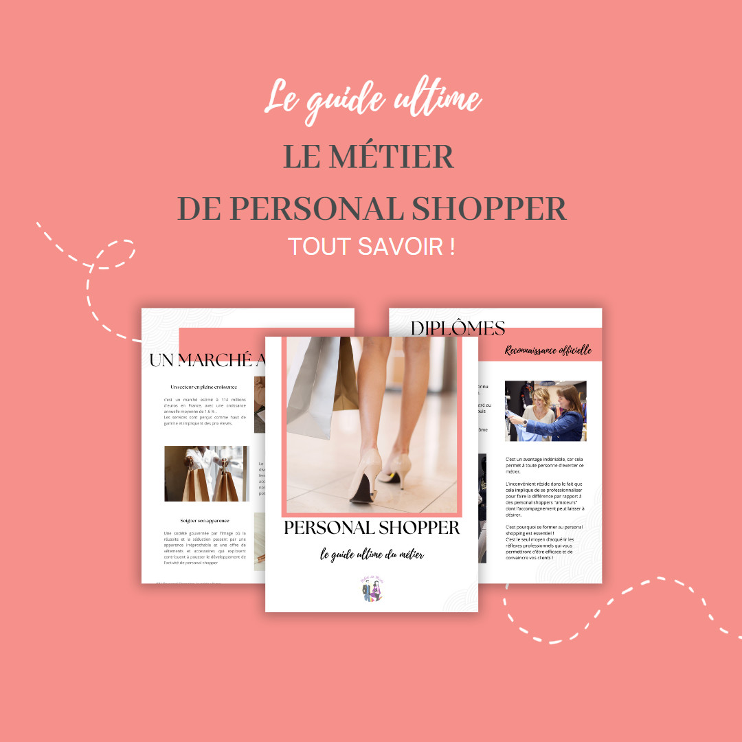 Le guide ultime du métier de personal shopper
