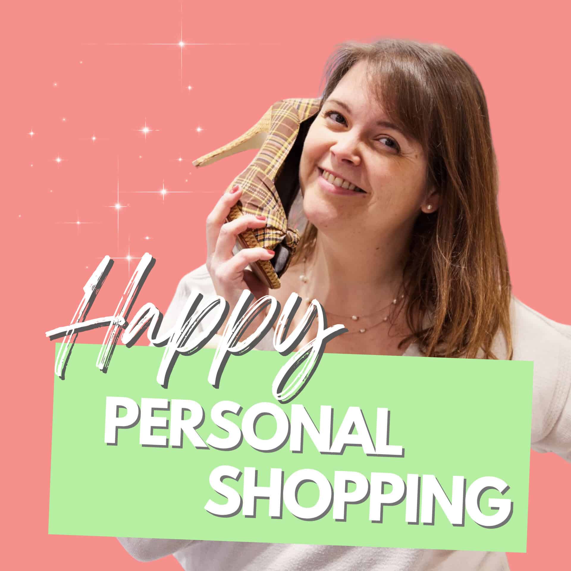 Podcast Happy Personal Shopping